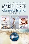 Gansett Island #1-3 by Marie Force
