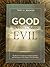 Good Overcomes Evil by Troy A. Brewer