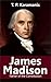 James Madison: Father of the Constitution (Founding Fathers Book 6)