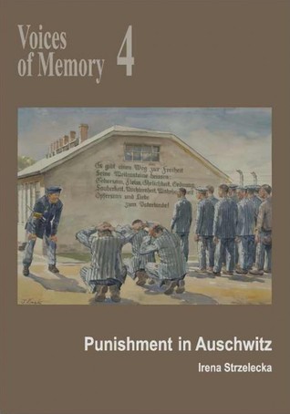 Punishment in Auschwitz (Voices of Memory, #4)