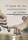 El baúl de los sentimientos perdidos by Daniel V. Ruiz