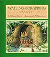 Waiting-for-Spring Stories Waiting-for-Spring Stories