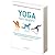le yoga sans dégâts