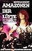 Amazonen der Lüfte: Die Hexe und die Luftpiratinnen: Eine lesbische Steampunk Romanze (German Edition)