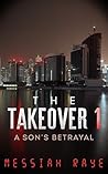 The Takeover: a S...