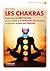 Les chakras: Exercices de méditation (Eyrolles Pratique)