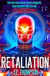 Retaliation (Almost Human, #2)
