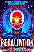 Retaliation (Almost Human, #2)