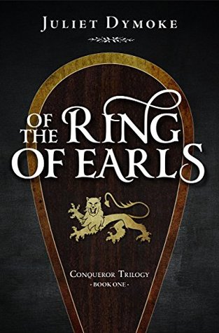 Of the Ring of Earls (Conqueror Trilogy #1)