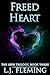 Freed Heart: The Seer Trilogy
