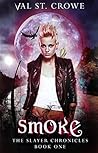 Smoke by Val St. Crowe