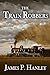 The Train Robbers