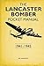 The Lancaster Bomber Pocket Manual: 1941-1945 (Pocket Manuals (Conway))