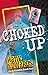 Choked Up (Up to Trouble #4)