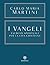 I Vangeli: Esercizi spirituali per la vita cristiana