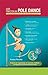 Guía práctica del Pole Dance: Para profesores, alumnos y para vos, que deseás comenzar (Spanish Edition)