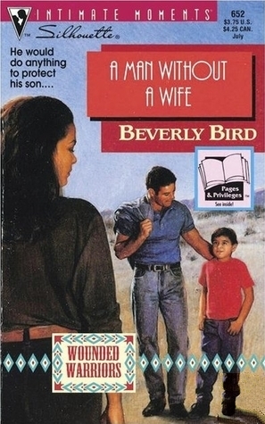 A Man Without a Wife (Wounded Warriors, #3)