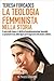 La teologia femminista nella storia (Igloo) (Italian Edition)