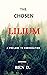 The Chosen - Lilium
