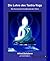 Die Lehre des Tantra: Das theoretische Grundkonzept des Tantra (German Edition)