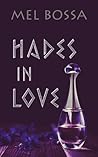 Hades in Love by Mel Bossa