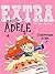 L'anniversaire de Jade (Mortelle Adèle - Extra, #2)