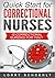 Is Correctional Nursing For You?: Quick Start for Correctional Nurses