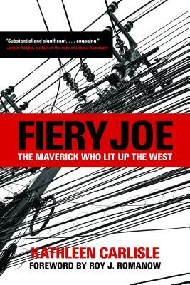 Fiery Joe: The Maverick Who Lit Up The West