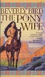 The Pony Wife by Beverly Bird