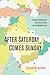 After Saturday Comes Sunday: Understanding the Christian Crisis in the Middle East