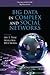 Big Data in Complex and Social Networks (Chapman & Hall/CRC Big Data Series)