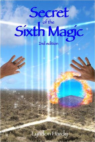 Secret of the Sixth Magic (Magic by the Numbers, #2)