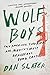 Wolf Boys: Two American Teenagers and Mexico's Most Dangerous Drug Cartel