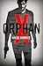 Orphan X (Orphan X, #1) by Gregg Andrew Hurwitz