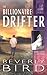 The Billionaire Drifter by Beverly Bird