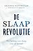 De slaaprevolutie