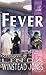 Fever (Family Secrets, #8)