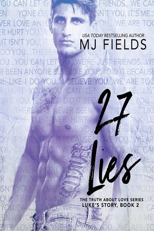 27 Lies: Luke's Story (The Truth About Love, #2)