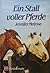 Ein Stall voller Pferde by Jennifer Melrose