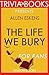 Allen Eskens's The Life We Bury - For Fans (Trivia-On-Books)