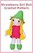 Strawberry Doll Girl Croche...