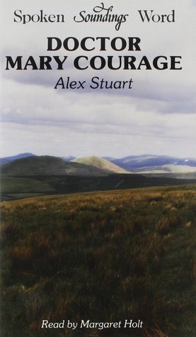 Doctor Mary Courage (Soundings)