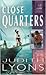 Close Quarters by Judith Lyons