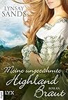 Meine Ungezähmte Highland-Braut by Lynsay Sands