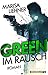 Green - Im Rausch by Marisa Liehner