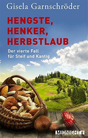 Hengste, Henker, Herbstlaub (Steif und Kantig #4)