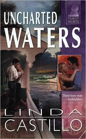 Uncharted Waters (Family Secrets, #14)