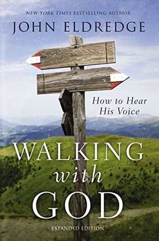 Walking with God: How to Hear His Voice (Kindle Edition)