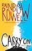 Carry On by Rainbow Rowell