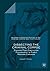 Dissecting the Criminal Corpse: Staging Post-Execution Punishment in Early Modern England (Palgrave Historical Studies in the Criminal Corpse and its Afterlife)
